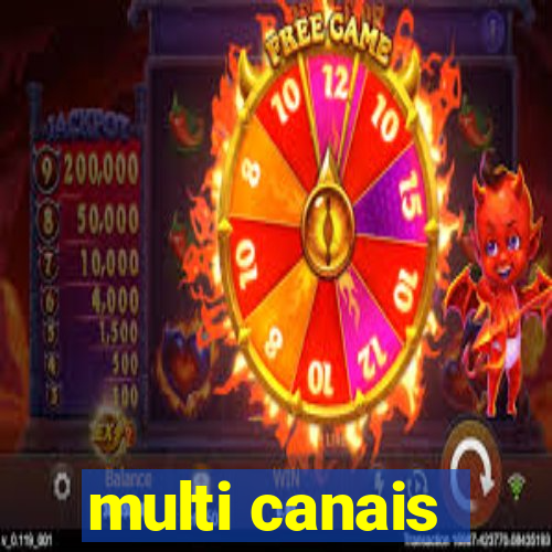 multi canais